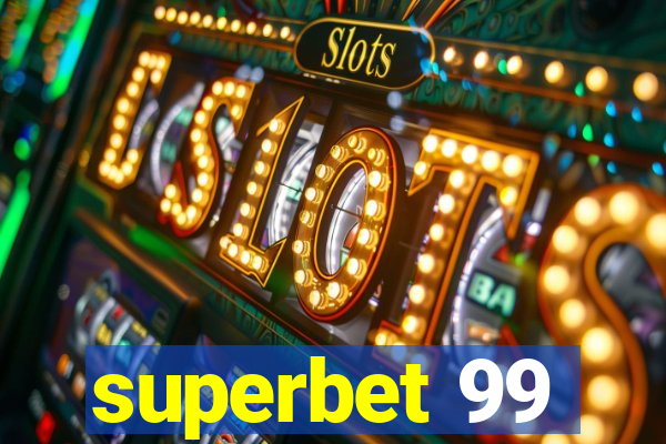 superbet 99